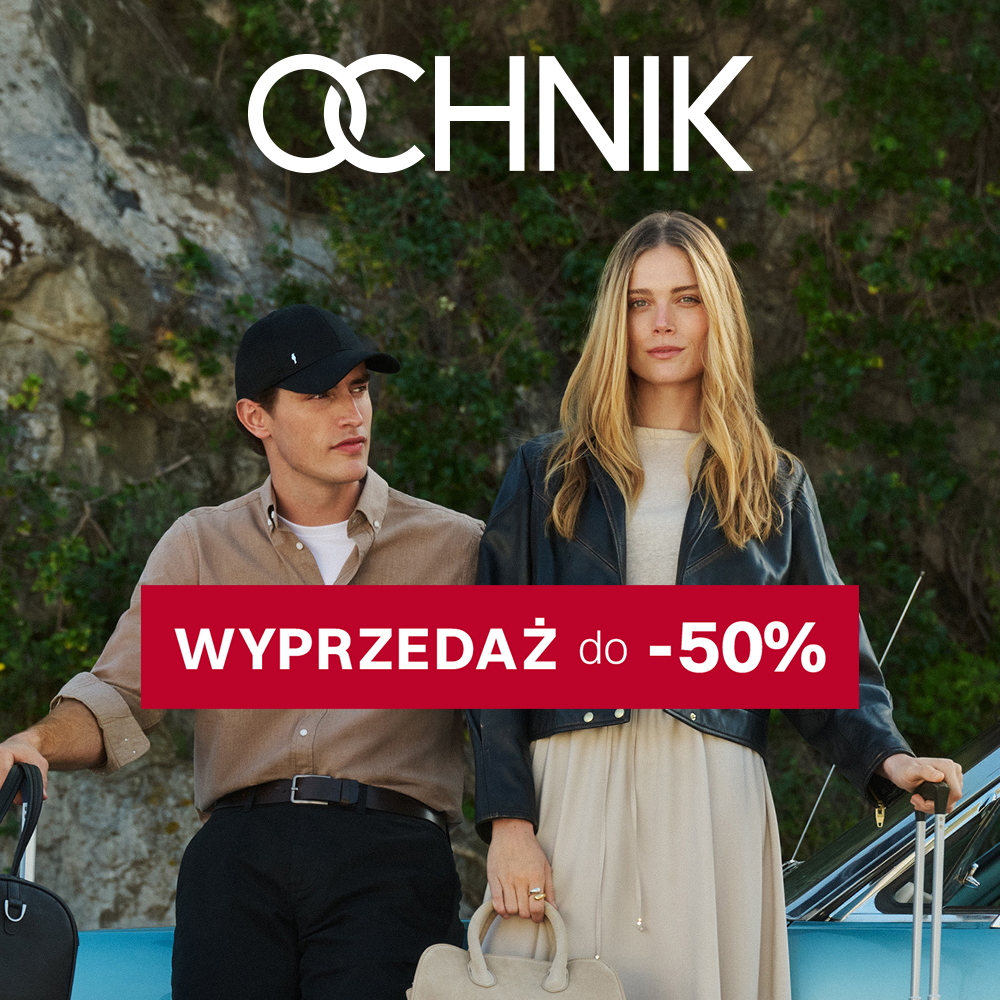 OCHNIK: Wyprzedaż do -50%